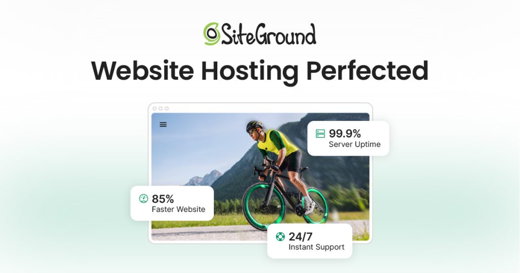 web hosting perfected
Siteground
